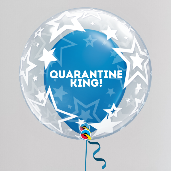 Quarantine King Blue Bubble Balloon (Inflated with Helium & Weight Included) | Presentimes