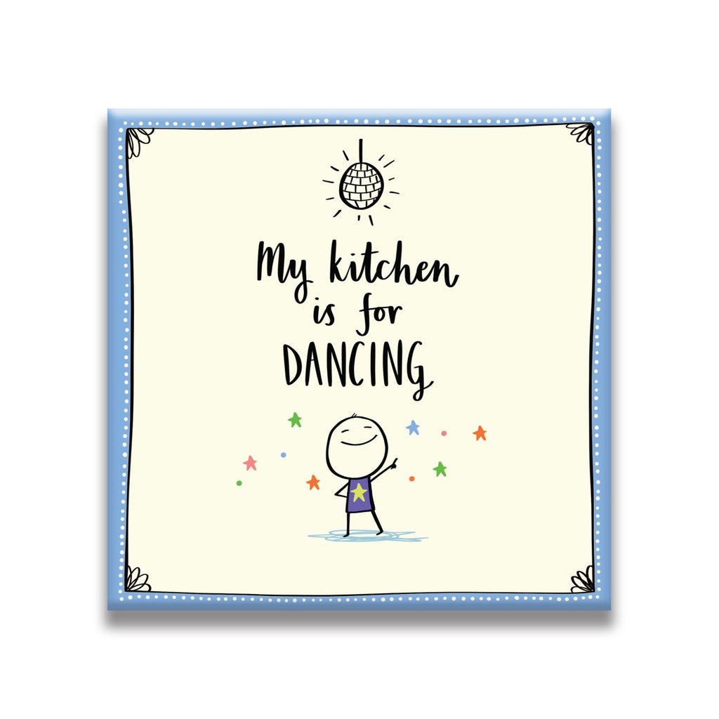 My Kitchen is for Dancing