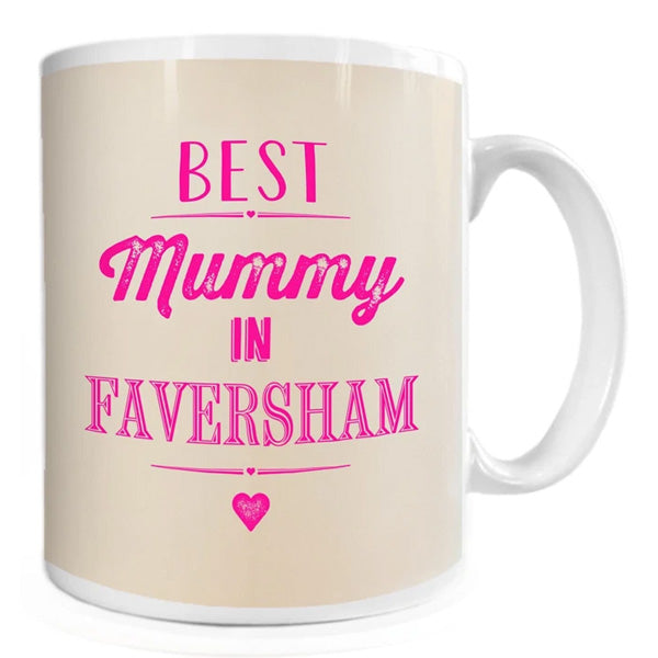 Best Mummy in Faversham Mug | Presentimes