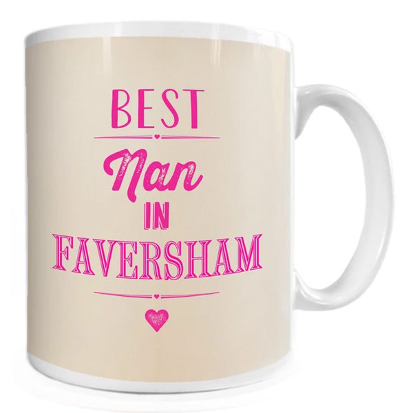 Best Nan in Faversham Mug | Presentimes